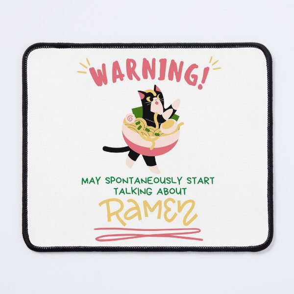 Item preview, Warning May Spontaneously Start Talking About Ramen Red Font - Cute Cat, Funny Foodie designed and sold by Teetee94.