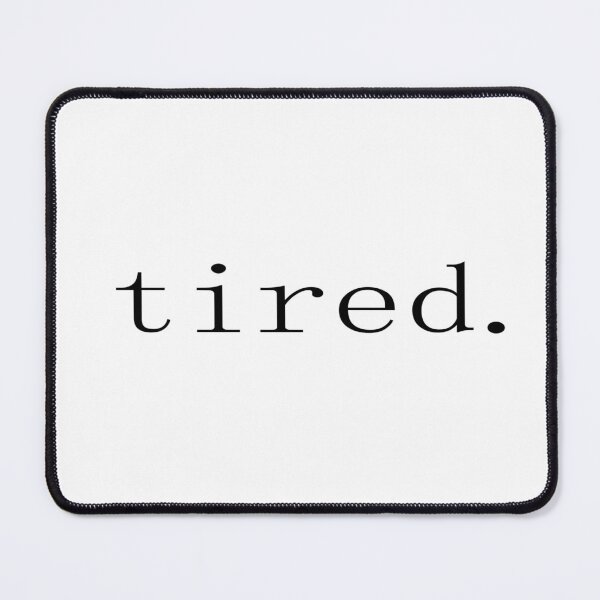 Item preview, tired. designed and sold by lottielovesart.