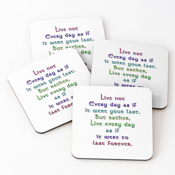 Item preview, Live Every Day As It Were to Last Forever designed and sold by Scott Vanya.