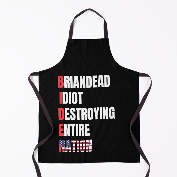 Item preview, Biden Braindead Idiot Destroying Entire Nation, Anti Biden designed and sold by Benomi.
