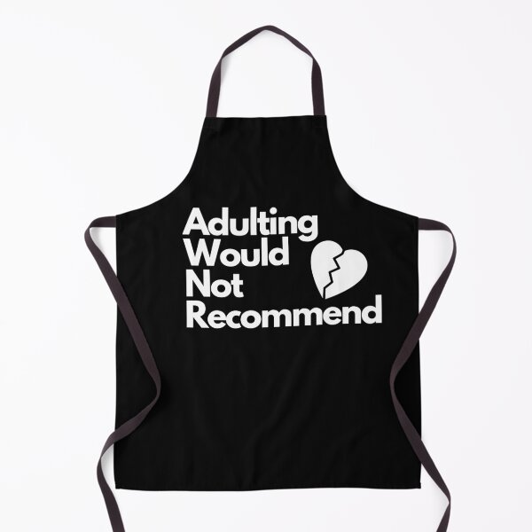 Item preview, Adulting Would Not Recommend designed and sold by OrquideaCR.