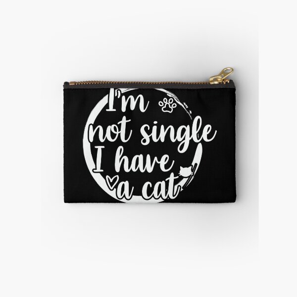 Item preview, Im not single i have a cat designed and sold by krieglkwegeb86.