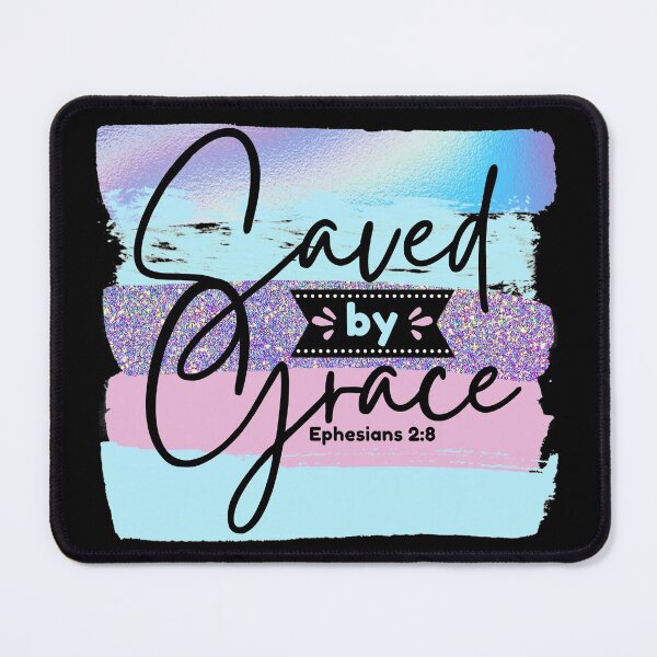 Item preview, Saved By Grace Ephesians 2:8 designed and sold by ChelleCreate.