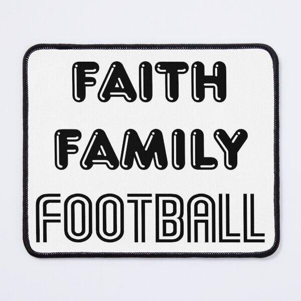 Faith Family Football Mouse Pad