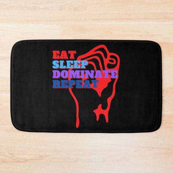 Item preview, Eat Sleep Dominate Repeat designed and sold by surprise-to-me.