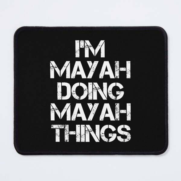 Item preview, Mayah Name T Shirt - I'm Mayah Doing Mayah Things Name Gift Item Tee designed and sold by oldsbyisai.