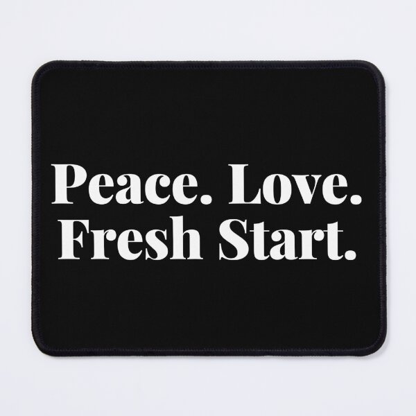 Item preview, Peace. Love. Fresh Start. Happy New Year Quote. designed and sold by That Cheeky Tee.