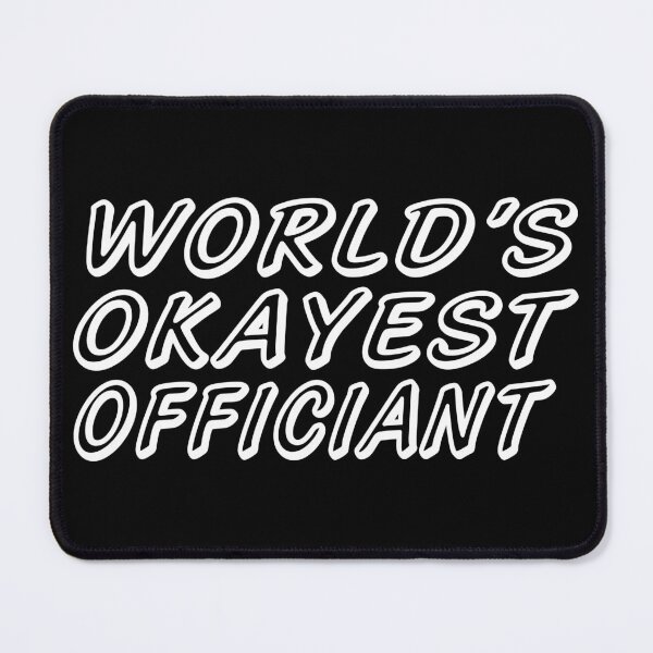 Item preview, WORLD'S OKAYEST OFFICIANT designed and sold by T-shirtgallery.