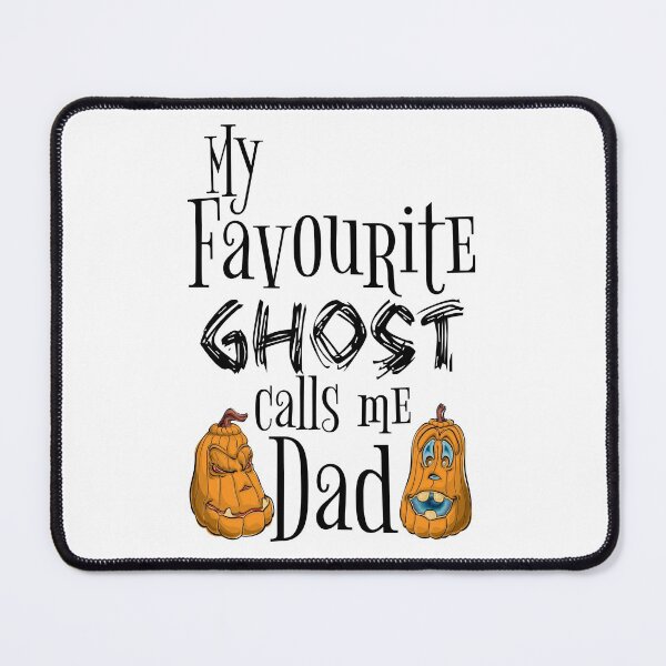 Item preview, My Favourite Ghost Calls Me Dad Trick And Treat designed and sold by Sonatablue.