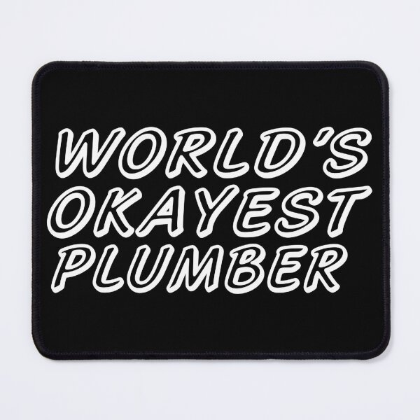 Item preview, WORLD'S OKAYEST PLUMBER designed and sold by T-shirtgallery.