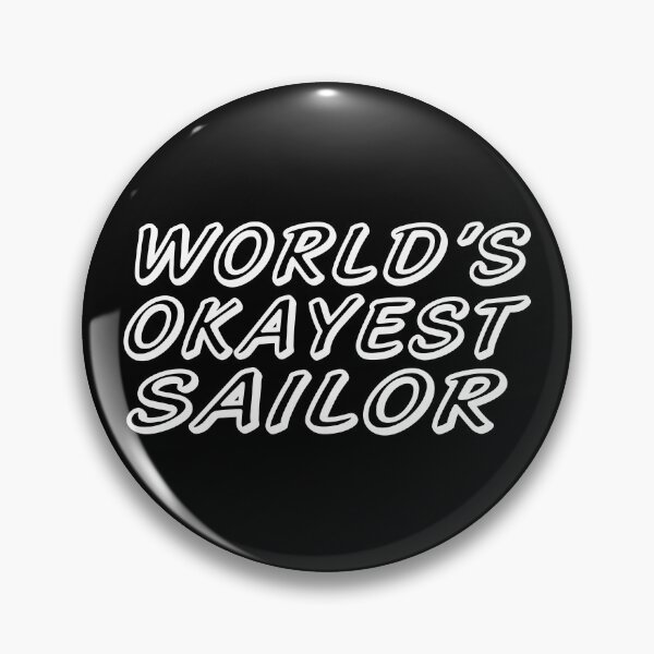 Item preview, WORLD'S OKAYEST SAILOR designed and sold by T-shirtgallery.