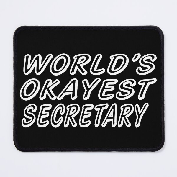 Item preview, WORLD'S OKAYEST SECRETARY designed and sold by T-shirtgallery.