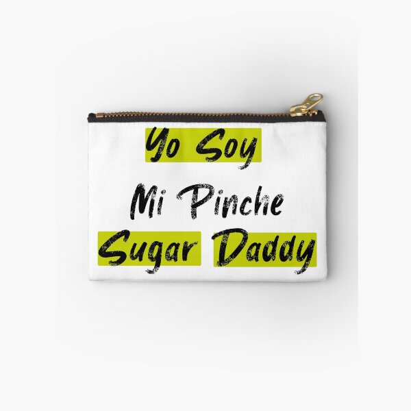 Item preview, Yo soy mi pinche sugar daddy designed and sold by Tephany08.