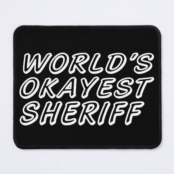 Artikelvorschau, DER OKAYEST SHERIFF DER WELT entworfen und verkauft von T-shirtgallery.