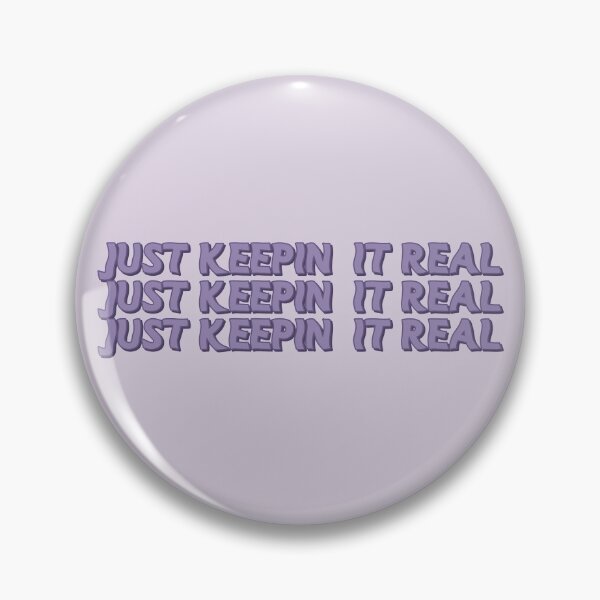 Item preview, Just Keepin’ It Real Gamma designed and sold by alliemooney.