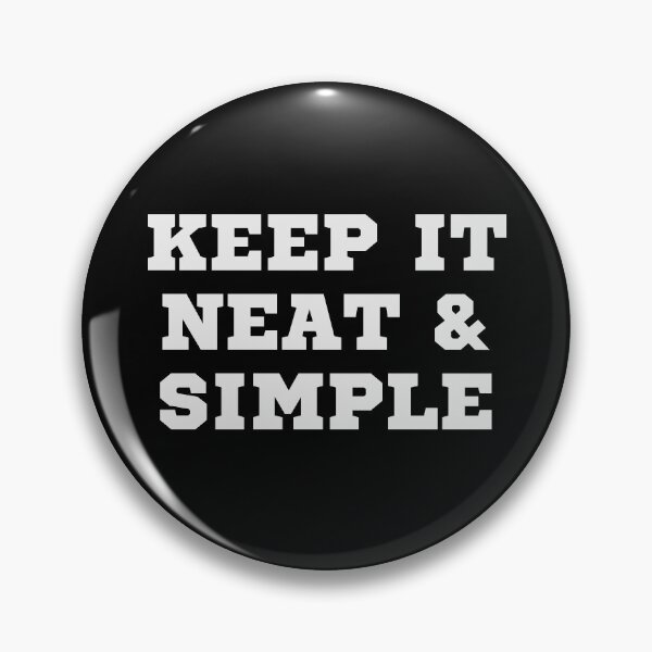 Item preview, Keep it neat and simple designed and sold by Bamb00s.