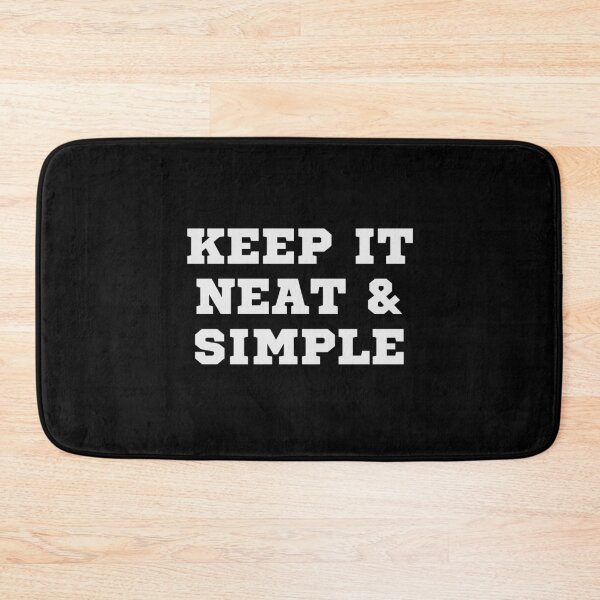 Item preview, Keep it neat and simple designed and sold by Bamb00s.