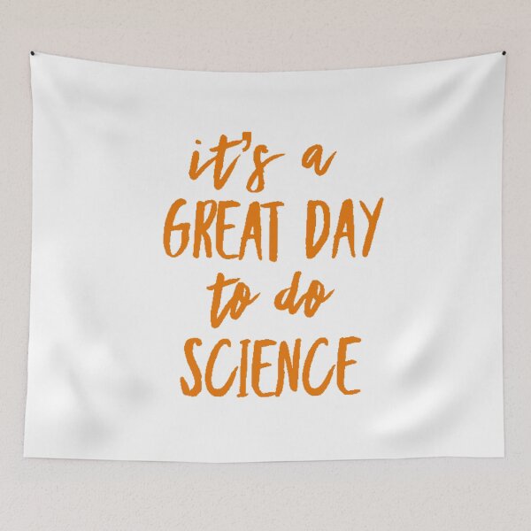 Item preview, It’s a great day to do science in orange font on white background designed and sold by UncleStuScience.