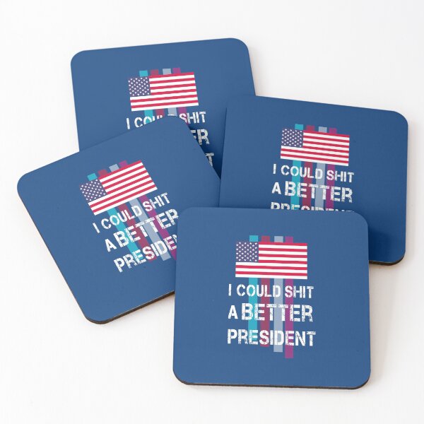 Item preview, I Could Shit A Better President Funny Sarcastic usa flag T-Shirt designed and sold by FunnySerious.