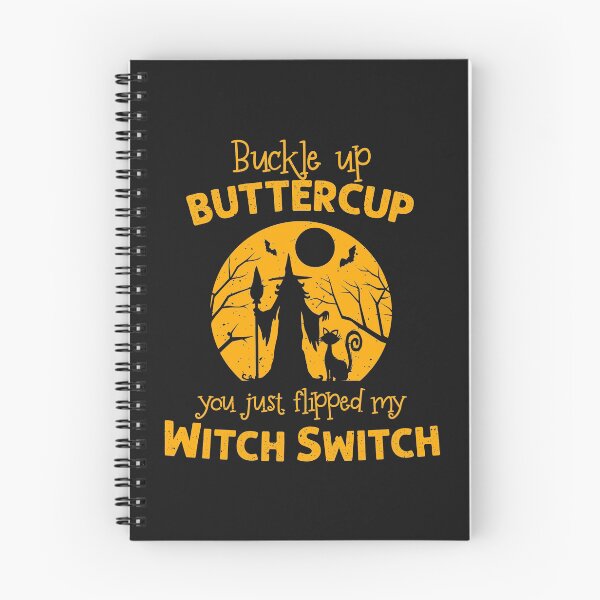 Item preview, Cat Buckle Up Buttercup Witch Switch Halloween Quote designed and sold by AweSoMe Shirts.