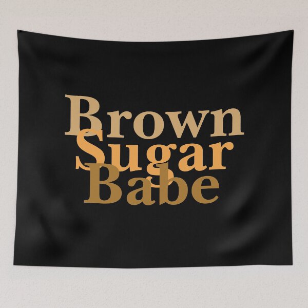 Item preview, Brown Sugar Babe designed and sold by UrbanApparel.