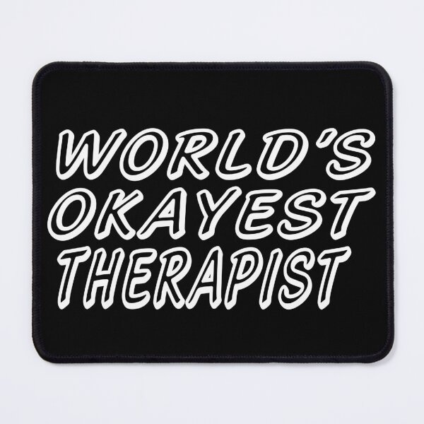 Artikelvorschau, DER OKAYEST THERAPIST DER WELT entworfen und verkauft von T-shirtgallery.
