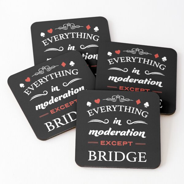 Item preview, Everything in moderation except bridge. For contract bridge players. designed and sold by Peter Orum.