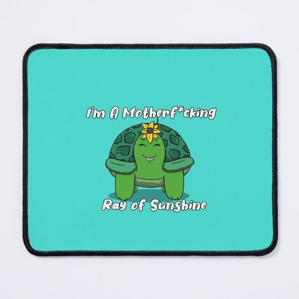Item preview, I'm A Motherf*cking Ray of Sunshine Kawaii Turtle designed and sold by Rayne-K.