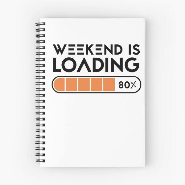Item preview, Weekend Is Loading designed and sold by fariz yuhdi.