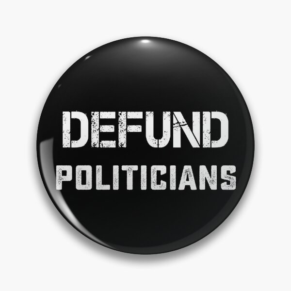 Item preview, Defund Politicians designed and sold by DesignMacy.