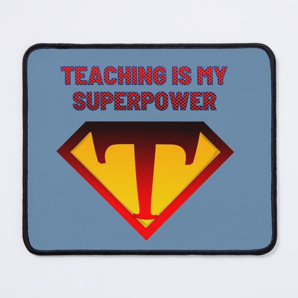 Item preview, Teaching is my superpower designed and sold by meiyorrr.