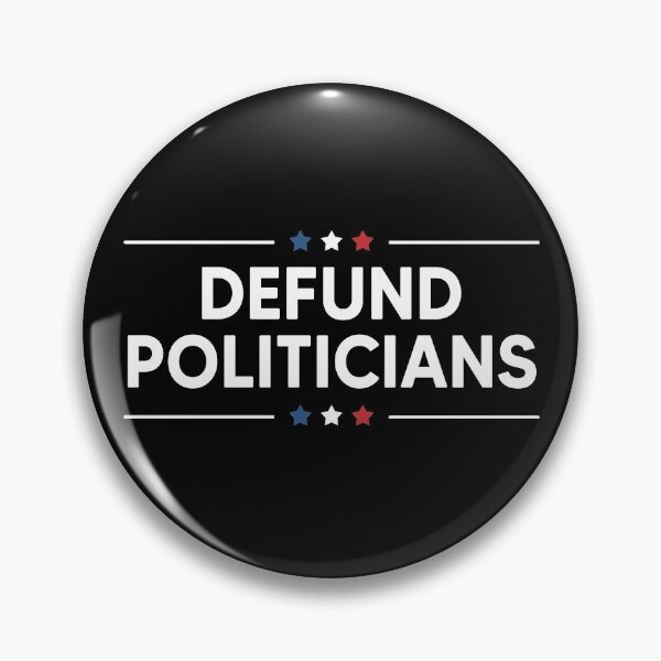 Item preview, Defund Politicians designed and sold by DesignMacy.