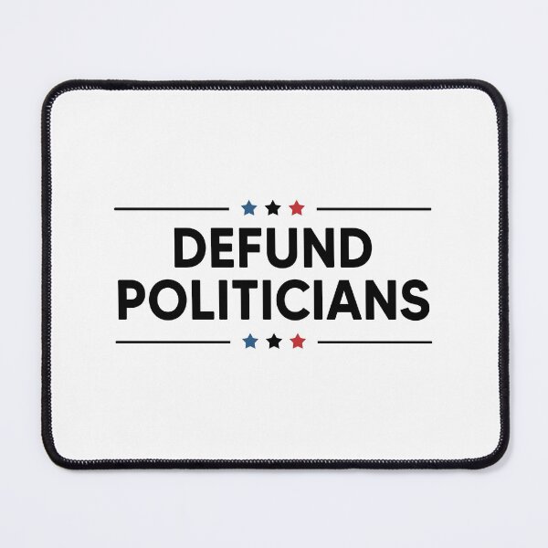 Item preview, Defund Politicians designed and sold by DesignMacy.