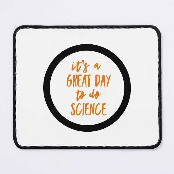 Item preview, It’s a great day to do science in orange and white font on white background designed and sold by UncleStuScience.