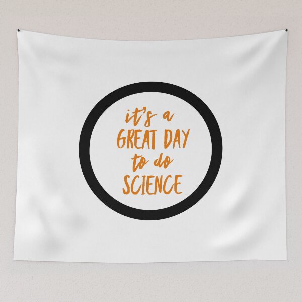 Item preview, It’s a great day to do science in orange and white font on white background designed and sold by UncleStuScience.