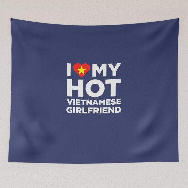 Item preview, I Love My Hot Vietnamese Girlfriend designed and sold by AlwaysAwesome.