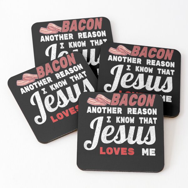 Item preview, Bacon Another Reason I Know That Jesus Loves Me Christian  designed and sold by AlvaShop.