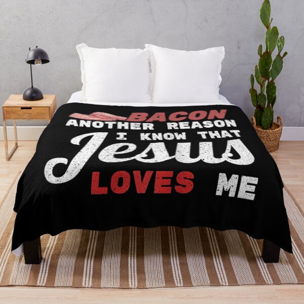 Item preview, Bacon Another Reason I Know That Jesus Loves Me Christian designed and sold by AlvaShop.