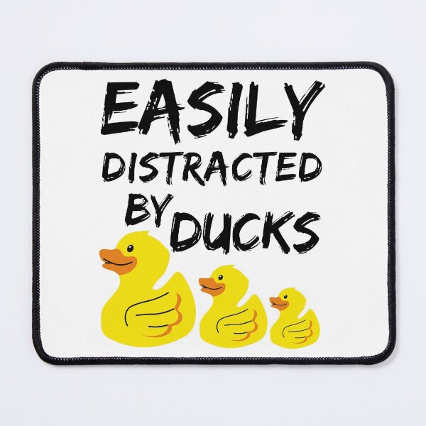 Item preview, Easily Distracted By Ducks In A Row designed and sold by thecooltable.