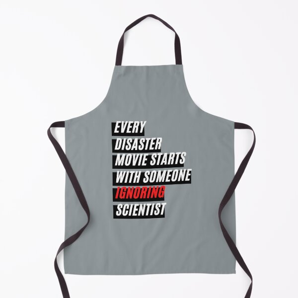 Item preview, Every Disaster Movie Starts With Someone Ignoring Scientist designed and sold by DiegoUrz.