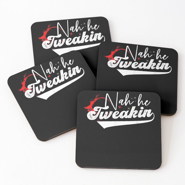 Item preview, Nah He Tweakin  designed and sold by AlvaShop.
