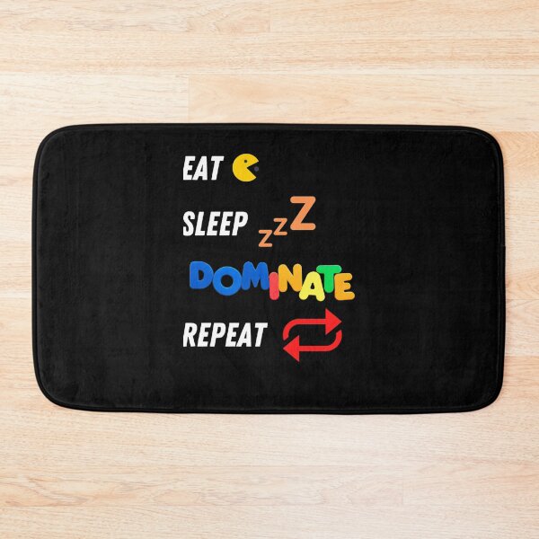Item preview, Eat Sleep Dominate Repeat Graphic so Cute designed and sold by BibiPeeples.