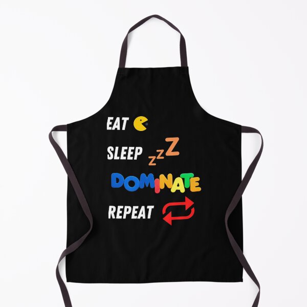 Item preview, Eat Sleep Dominate Repeat Graphic so Cute designed and sold by BibiPeeples.