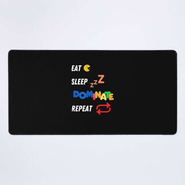 Item preview, Eat Sleep Dominate Repeat Graphic so Cute designed and sold by BibiPeeples.