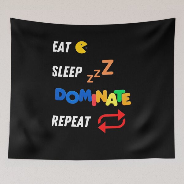 Item preview, Eat Sleep Dominate Repeat Graphic so Cute designed and sold by BibiPeeples.