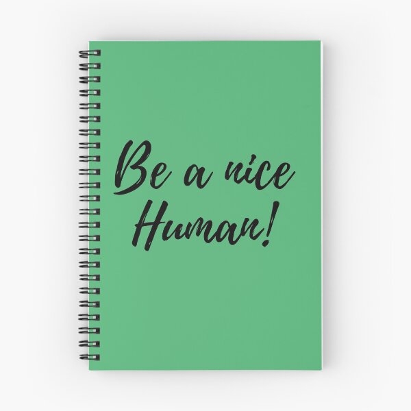 Item preview, Be a nice human designed and sold by OrquideaCR.