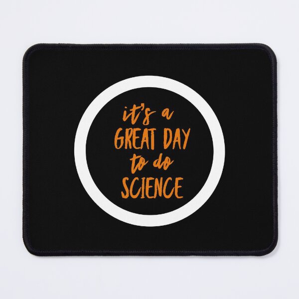 Item preview, It’s a great day to do science in white and orange font on black background designed and sold by UncleStuScience.