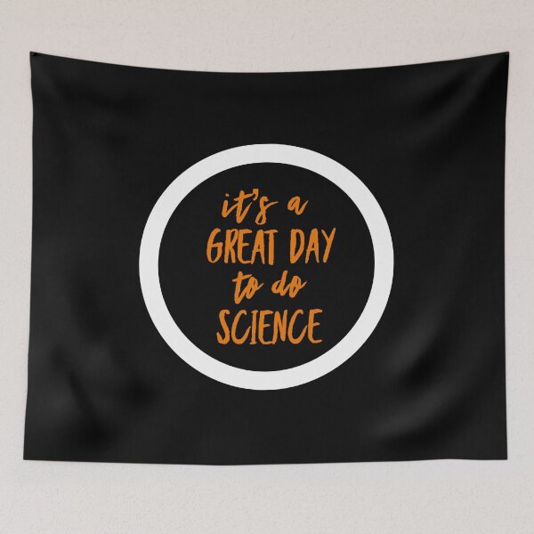Item preview, It’s a great day to do science in white and orange font on black background designed and sold by UncleStuScience.