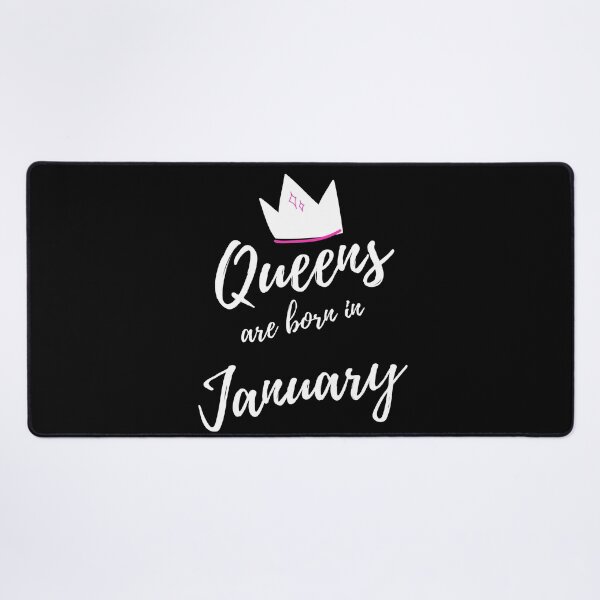 Item preview, Queens are born in January. Happy Birthday! January Birthday Quote Design. designed and sold by That Cheeky Tee.