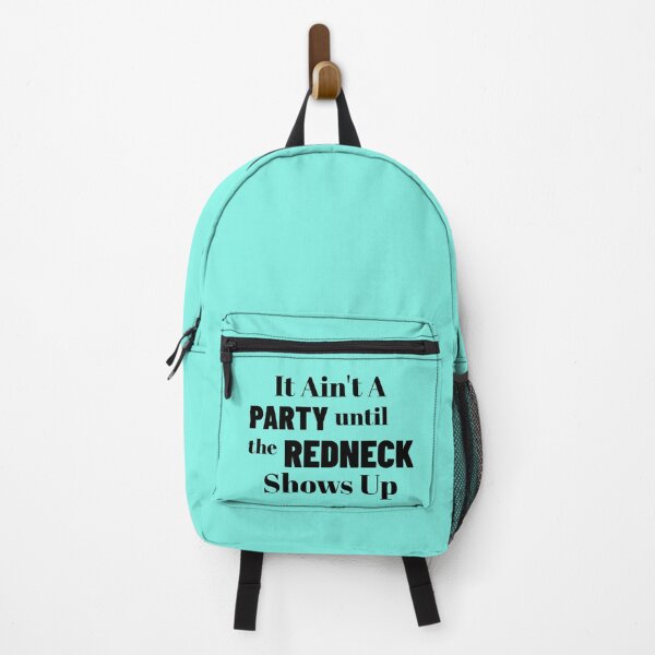 Item preview, It Ain't A Party Until The Redneck Shows Up designed and sold by BubbaCool.
